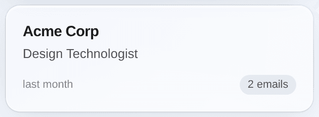 One application card: Acme Corp, Design Technologist, 2 emails.